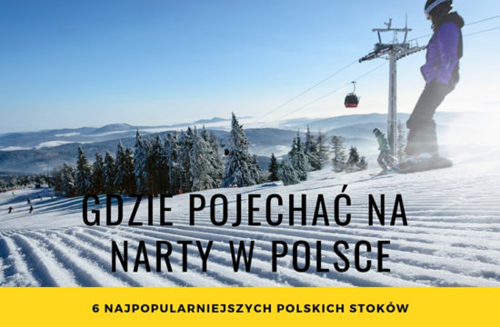 Gdzie pojechać na narty w Polsce