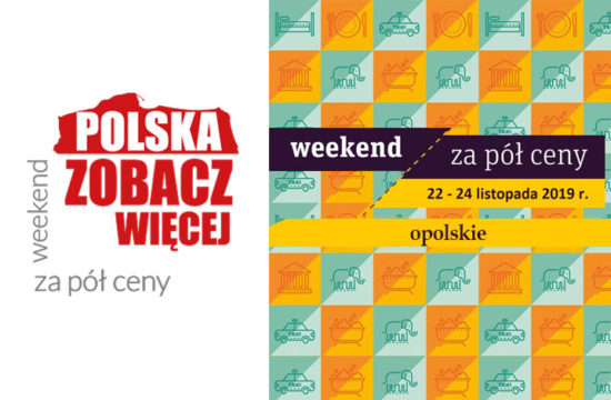 Weekend za pół ceny - opolskie